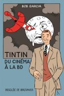 Tintin, Du Cinéma À La Bd