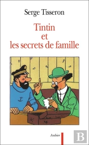 Tintin Et Les Secrets De Famille