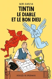 Tintin, Le Diable Et Le Bon Dieu