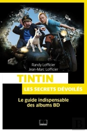 Tintin, Les Secrets Devoiles