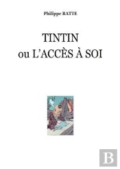 Tintin Ou L Acces A Soi