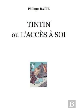 Bertrand.pt - Tintin Ou L Acces A Soi