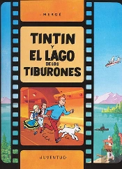 Tintín Y El Lago De Los Tiburones (Cartoné)