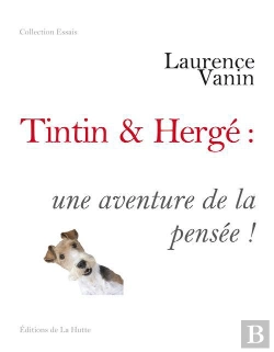 Bertrand.pt - Tintin&Herge: Une Aventure Dans La Pensee