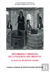Tintorería Y Medicina En La Valencia Del Siglo Xv