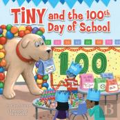Tiny And The 100th Day Of School