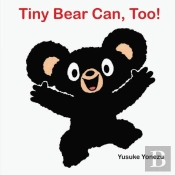 Tiny Bear Can, Too!