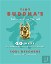 Tiny Buddha'S Guide To Loving Yourself