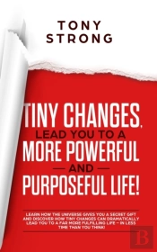 Tiny Changes, Lead You To A More Powerfu