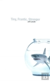 Tiny, Frantic, Stronger