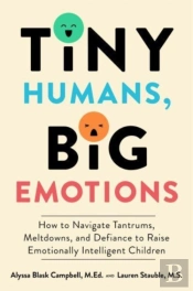 Tiny Humans, Big Emotions