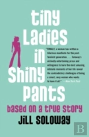 Tiny Ladies In Shiny Pants