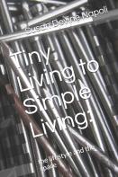 Tiny Living To Simple Living