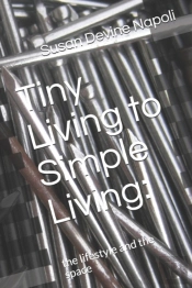 Tiny Living To Simple Living
