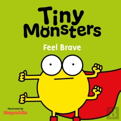 Bertrand.pt - Tiny Monsters Feel Brave
