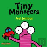 Tiny Monsters Feel Jealous