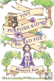 Tiny Purplish Kid And The Big Bad Fox