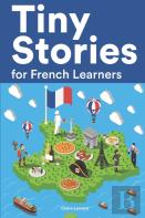 Tiny Stories For French Learners
