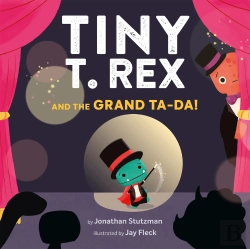 Bertrand.pt - Tiny T. Rex And The Grand Ta-Da!