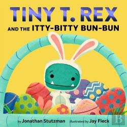 Bertrand.pt - Tiny T. Rex And The Itty-Bitty Bun-Bun