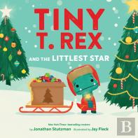 Tiny T. Rex And The Littlest Star
