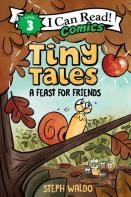Tiny Tales: A Feast For Friends