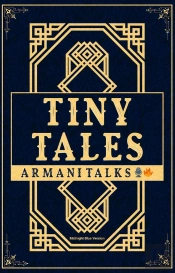 Tiny Tales: Midnight Blue Version [A Collection Of Short-Short Stories On Soft Skills] (Tiny Tales