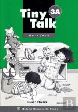 Tiny Talk: 3: Workbook A