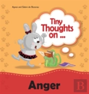 Tiny Thoughts On Anger