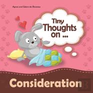 Tiny Thoughts On Consideration