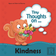 Tiny Thoughts On Kindness