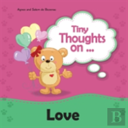 Tiny Thoughts On Love