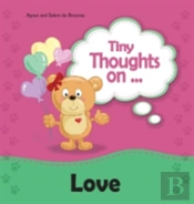 Tiny Thoughts On Love