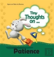 Tiny Thoughts On Patience