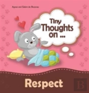 Tiny Thoughts On Respect