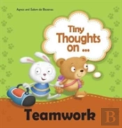 Tiny Thoughts On Teamwork
