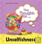 Tiny Thoughts On Unselfishness
