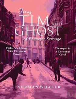 Bertrand.pt - Tiny Tim And The Ghost Of Ebenezer Scrooge *Children'S Edition* (With Christmas Carols)