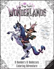 Tiny Tina'S Wonderlands: A Bunkers & Badasses Coloring Adventure
