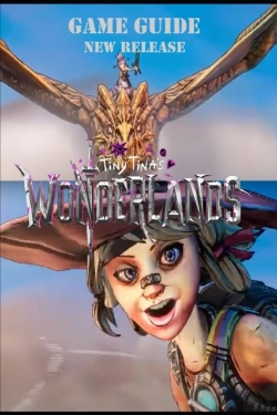 Bertrand.pt - Tiny Tina'S Wonderlands  The Complete Walkthrough