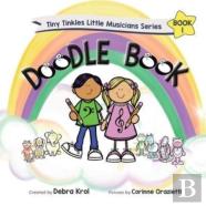 Tiny Tinkles Little Musicians Doodle Book 1