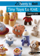 Tiny Toys To Knit