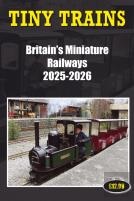Tiny Trains - Britain'S Miniature Railways 2025-2026