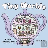 Tiny Worlds Cute Colouring Book