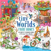 Tiny Worlds: Fairy Homes