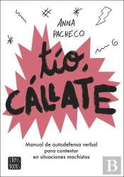 Tío, Cállate