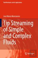 Tip Streaming Of Simple And Complex Fluids