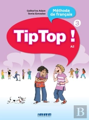 Tip Top ! 3 : Fle ; Niv. A2 ; Livre Élève