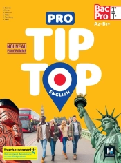 Tip Top English : 1re-Terminale Bac Pro : Livre De L'Élève (Édition 2020)