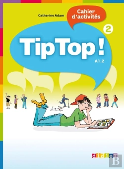 Bertrand.pt - Tip Top ! : Niveau 2 ; Cahier